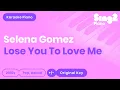 Download Lagu Selena Gomez - Lose You To Love Me (Karaoke Piano)