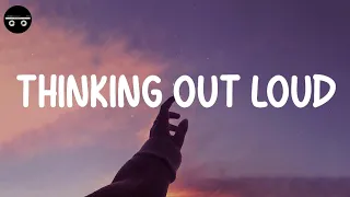 Ed Sheeran Thinking Out Loud Lyric Video James Arthur Lewis Capaldi 