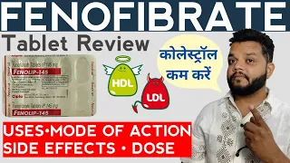 Fenolip Tablet Review In Hindi Fenofibrate Uses Mode Of Action And Side Effects