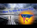 What size Bimini top do I need