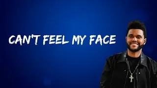the weeknd cant feel my face lyrics 