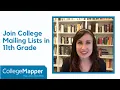 Join College Mailing Lists in 11th Grade