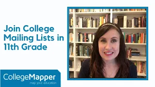 Join College Mailing Lists in 11th Grade