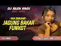 Download Lagu DJ JAGUNG BAKAR - YAN SRIKANDI FUNKOT || DJ MELI GULE BALI NEGAK HONDA KE SIDEMEN VIRAL TIKTOK