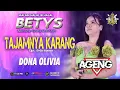 TAJAMNYA KARANG - DONA OLIVIA AGENG MUSIC BETYS