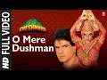 Download Lagu O Mere Dushman - Full Video Song | Sheshnaag | Anuradha Paudwal | Anand Bakshi | Rekha, Jitendra