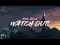 Download Lagu Rich Brian - Watch Out (Lyrics)