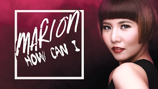 Marion - How Can I (Audio)