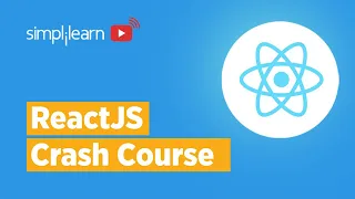 ReactJS Crash Course ReactJS Full Course React js Tutorial For Beginners React js Simplilearn