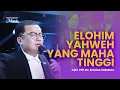 Download Lagu Elohim Yahweh Yang Maha Tinggi (Live) - Rehobot Music