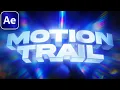 How to Create the MOTION TRAIL EFFECT in After Effects NO PLUGINS