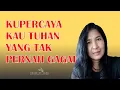 Download Lagu Kupercaya Kau Tuhan yang tak pernah gagal