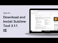 How To Download and Install Sublime Text 3 1 1 on Windows 10