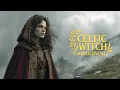 🌿 Celtic Woman Songs 🍀 Enchanting Irish Music with Female Vocals for Relaxation 🎶