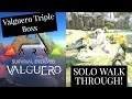 Valguero Boss Fight with Rexs SOLO WALK THROUGH