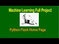 Machine Learning Project - Flask Home Page Design