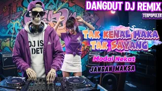 tak kenal maka tak sayang dangdut dj remix terpopuler dj is det official video clip