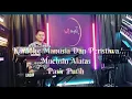 Karaoke Manusia Dan Peristiwa Muchsin Alatas Cover Orgen Tunggal Korg Pa 600