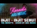 Lagu INJIT INJIT SEMUT - THE MERCY'S  | KARAOKE