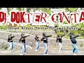 Download Lagu DJ DOKTER CINTA VIRAL TIKTOK 💯 SENAM KREASI TERBARU || HOME EXERCISE