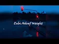 Zubi Ashref Weight (NIGHT ARCHIVE )