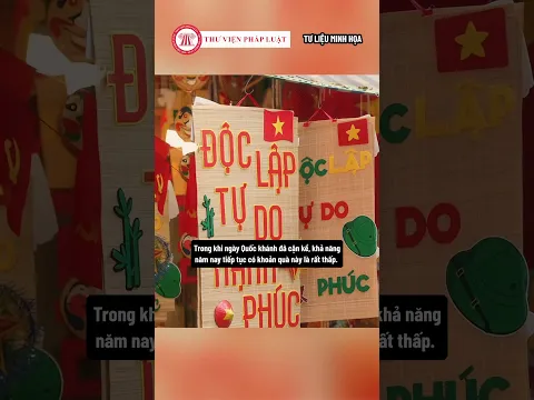 Vậy là năm nay sẽ không có quà 100.000 đồng vào dịp 2/9 | THƯ VIỆN PHÁP LUẬT