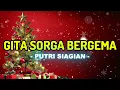 Download Lagu Gita Sorga Bergema - Putri Siagian (Lirik Lagu Natal 2024/2025)