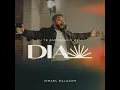 Eu Te Entrego o Meu Dia - Israel Salazar