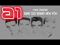 Lagu SAME OLD BRAND NEW YOU - A1 (Lyric Version)