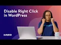 How To Disable Right Click in WordPress 3 Methods