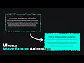 UI Pure CSS Wave Border Animation Encrypted Code