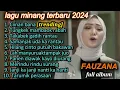 Lagu lagu miang terbaru 2024 || fauzana || ciinan bana terpopuler