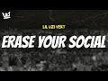 Download Lagu lil uzi vert - ERASE YOUR SOCIAL (LYRICS)