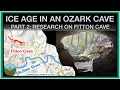 Pleistocene history in an Arkansas Cave Part 2 Cave deposits glacial cycles river incision