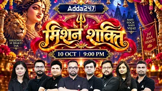 🔥 Mission Shakti | Navratri Special LIVE | Shraddha Se Shakti Tak | Adda247