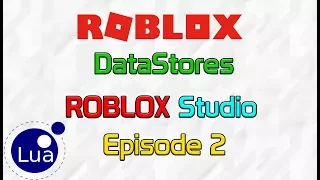 ROBLOX Scripting - DataStores Tutorial 2