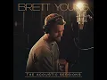 Here Tonight (The Acoustic Sessions) (feat. Charles Kelley) - Brett Young