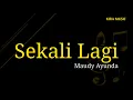 Sekali Lagi - Maudy Ayunda | Yurisana Septeasa Cover - Lirik Lagu