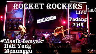 Download Rocket Rockers [HD] di Padang - Masih Banyak Hati Yang Menunggu live at SOUNDSATIONS2019. MP3