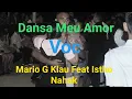Dansa Meu Amor Mario G Klau Feat Istho Nahak