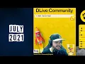What Was DLive Like On July 1 2021