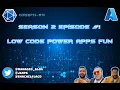 Graph 101 S2E01 - Low Code Power Apps fun I T