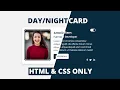 Day Night Mode using only HTML CSS Custom Checkbox Toggle Button