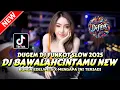 Download Lagu DUGEM DJ FUNKOT SLOW ‼️ DJ BAWALAH CINTAMU X BUNGA EDELWEIS | DJ REMIX FULL BASS NGAYAK