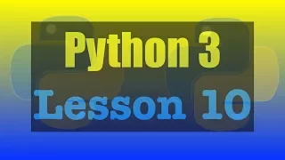 Python programming - lesson 10 while loops