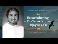 Timeless Wisdom Homily | Mass for the eternal repose of the soul of Fr Oscar Novem Enjaynes, OP