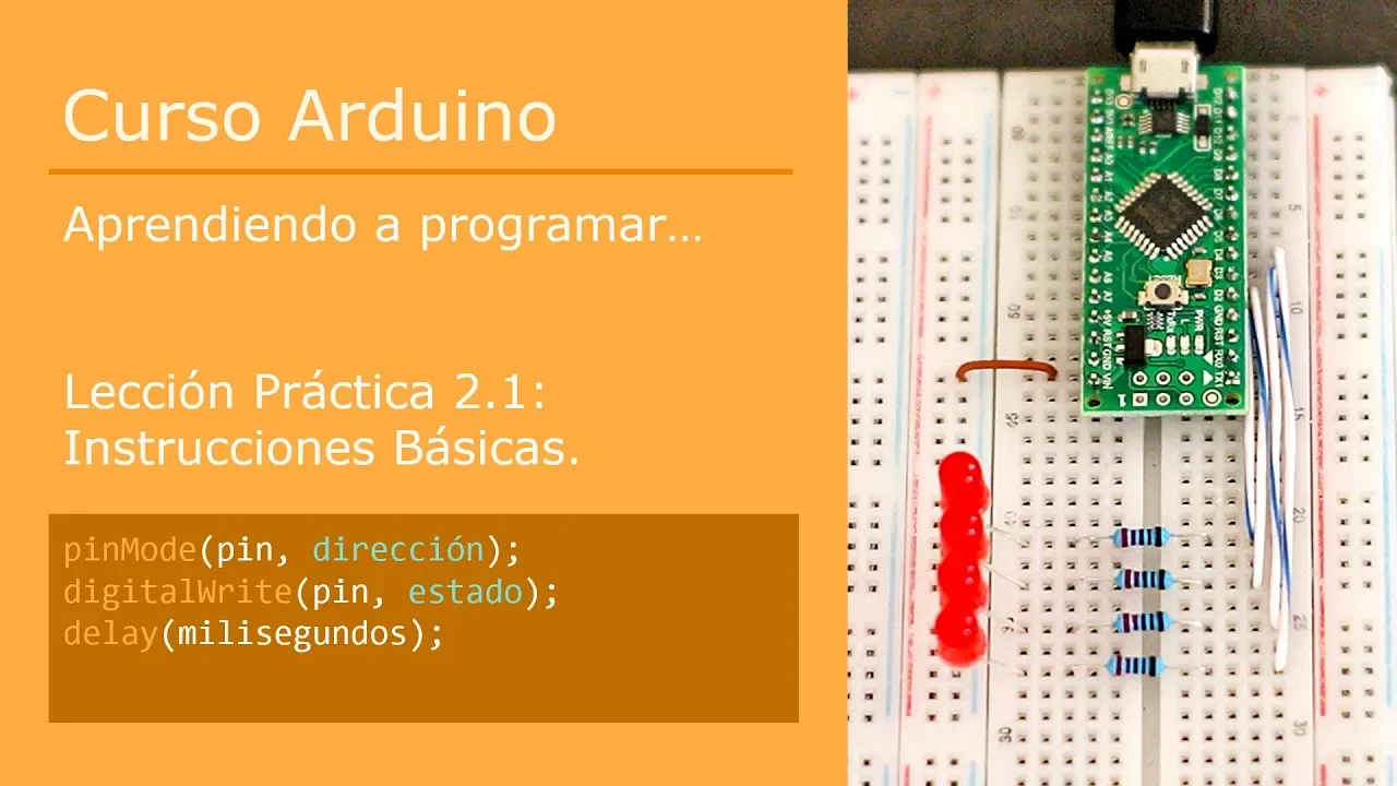 #2.1 Práctica: Instrucciones Básica [ pinMode, digitalWrite, delay ] - Curso Arduino 💻