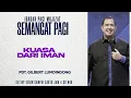 Download Lagu Semangat Pagi | Kuasa Dari Iman | Kamis, 10 Juli 2025