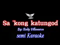 Download Lagu Sa'kong katungod - By: Msgr. Rudy Villanueva Semi karaoke request by Carl Thomas Giangan
