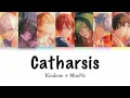 [B-Project] Catharsis - KitaKore + MooNs - Lyrics (Kan/Rom)